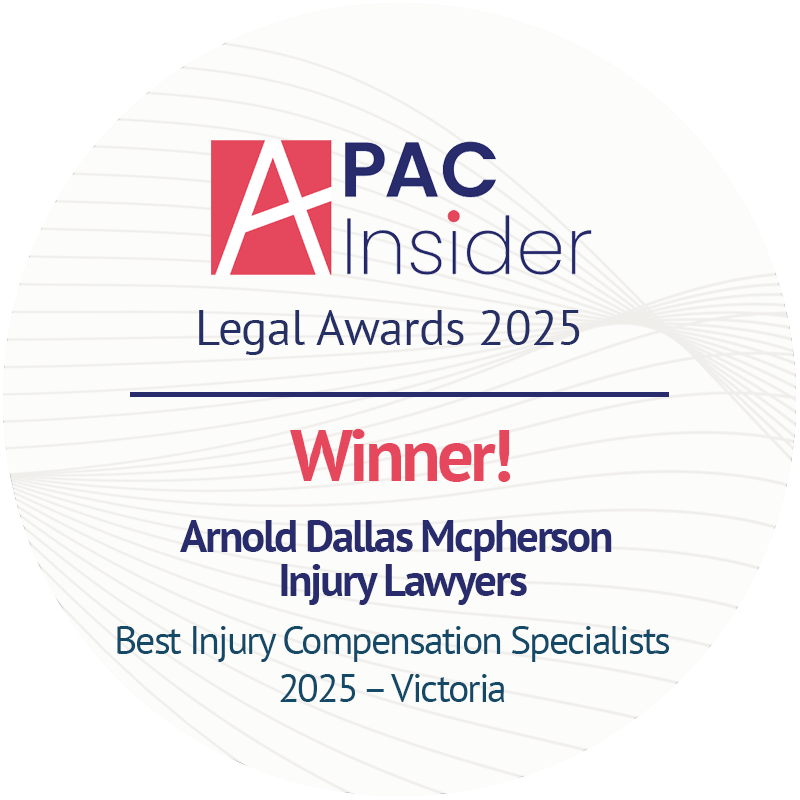 Arnold Dallas McPherson Injury Lawyers Awarded the Best Injury Compensation Specialists 2025 – Victoria APAC Insider Client Service Excellence Award 2025
